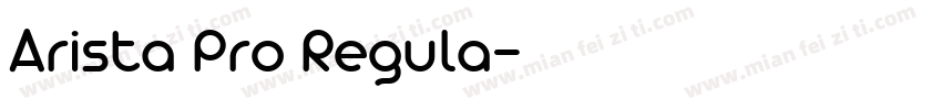 Arista Pro Regula字体转换